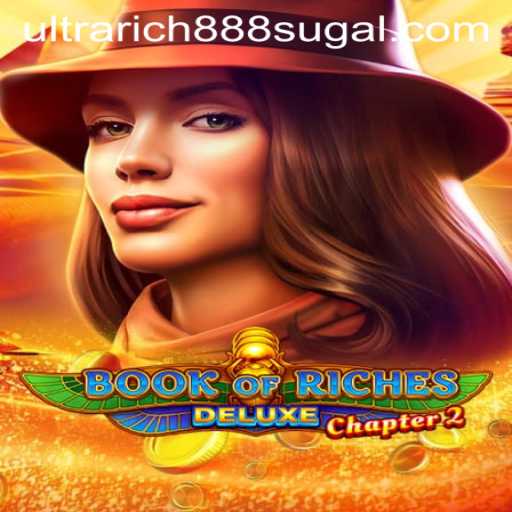 Exploring 'Book of Riches Deluxe Chapter 2': A Journey into Ultra Rich888