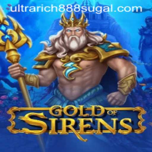GoldofSirens: Dive into the Mythical Riches with Ultra Rich888